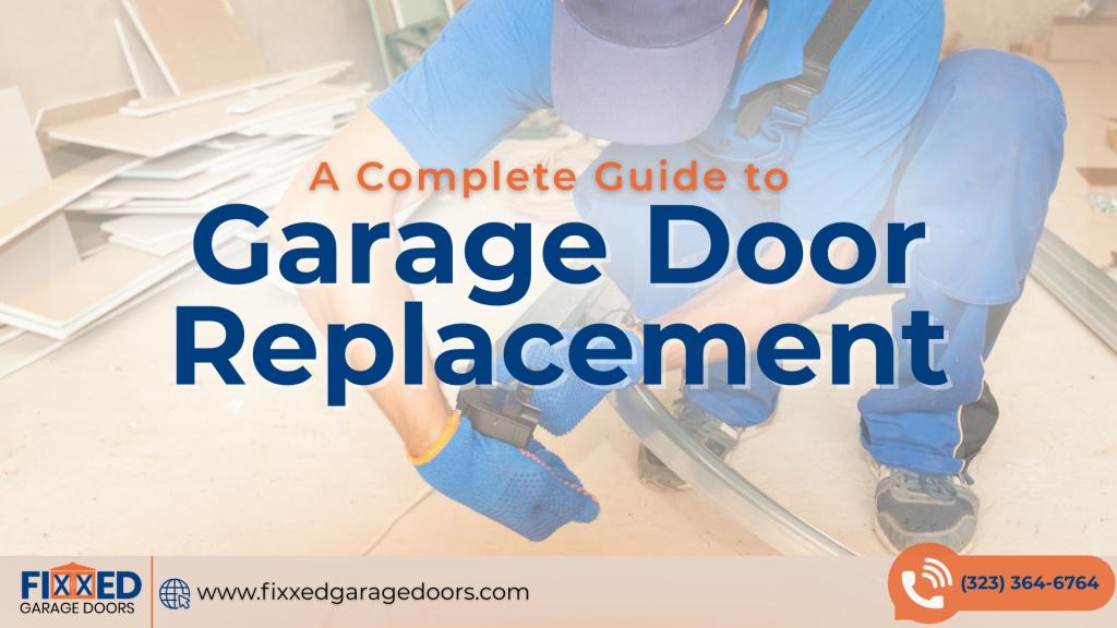 A guide for homeowners replacing old garage doors for safer daily use