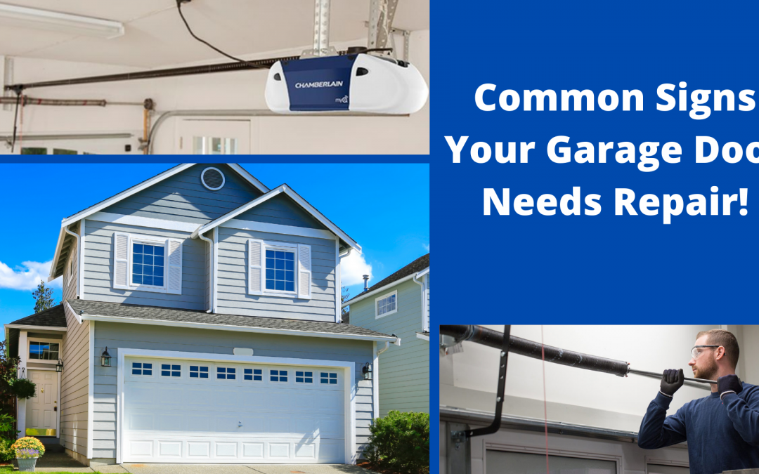 Common Signs Your Garage Door Needs Repair