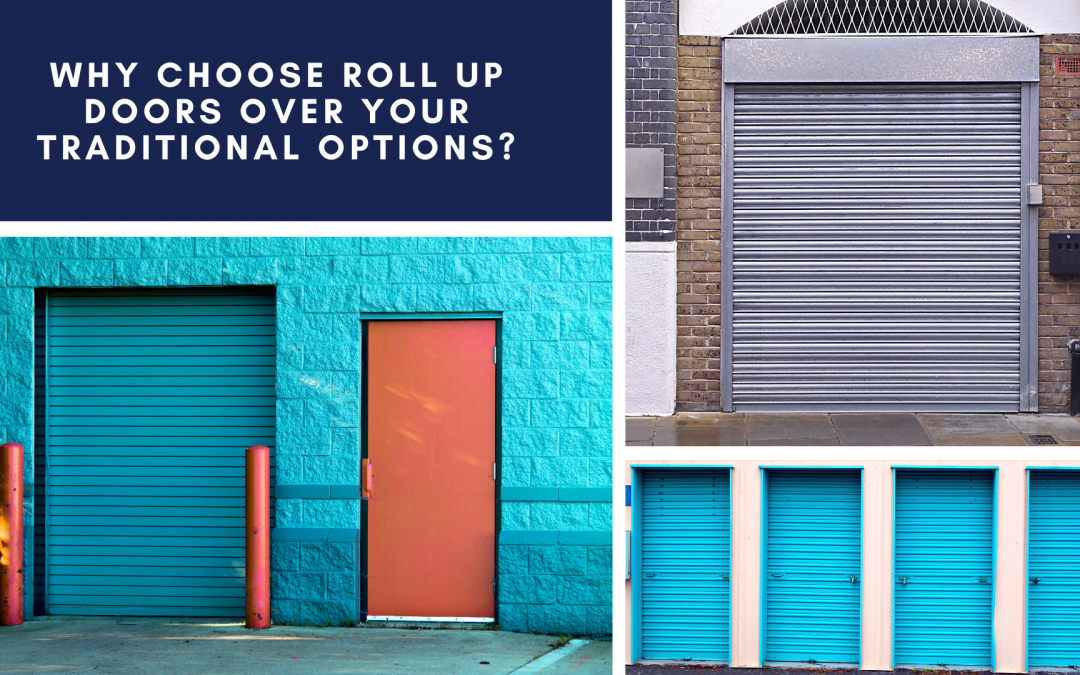 Why Roll Up Garage Doors Are Better Than Traditional Options