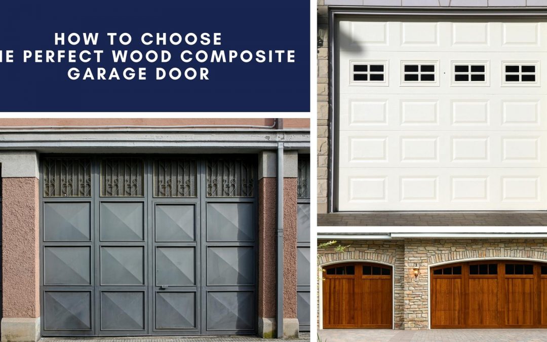 Wood Composite Garage Door: How to Choose the Right One