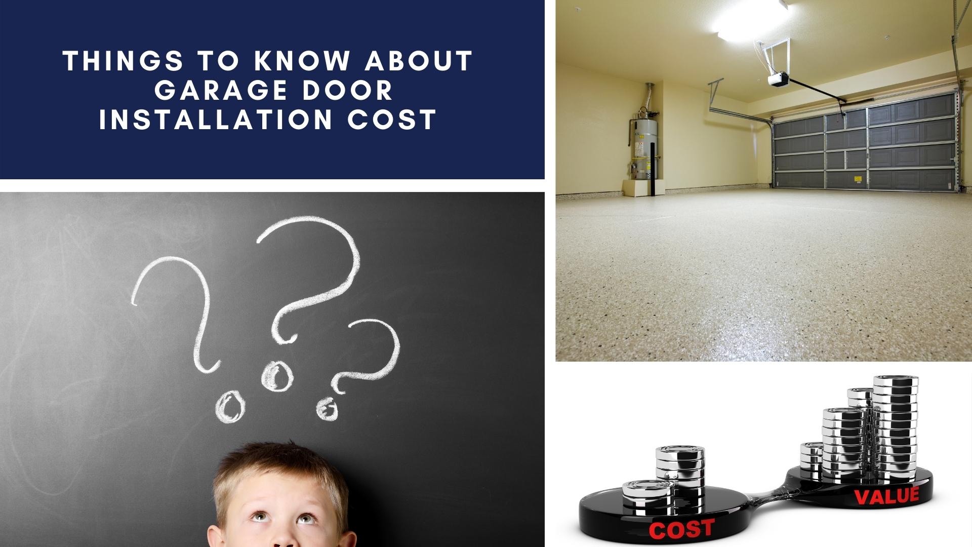 Garage Door Installation Cost Things You Should Know About