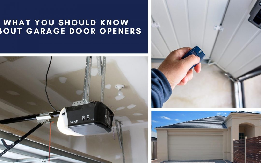What You Should Know About Garage Door Openers