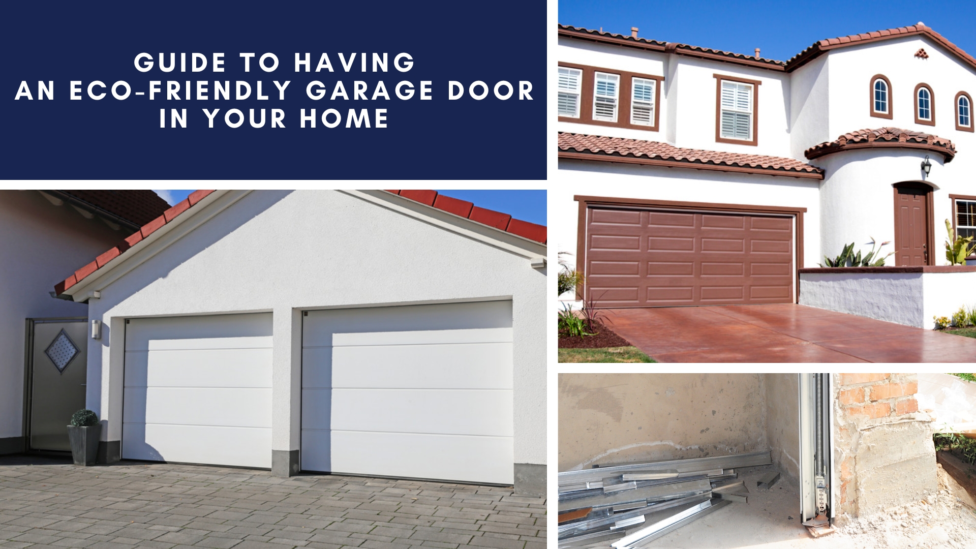 Guide to Having an Eco-Friendly Garage Door in Your Home