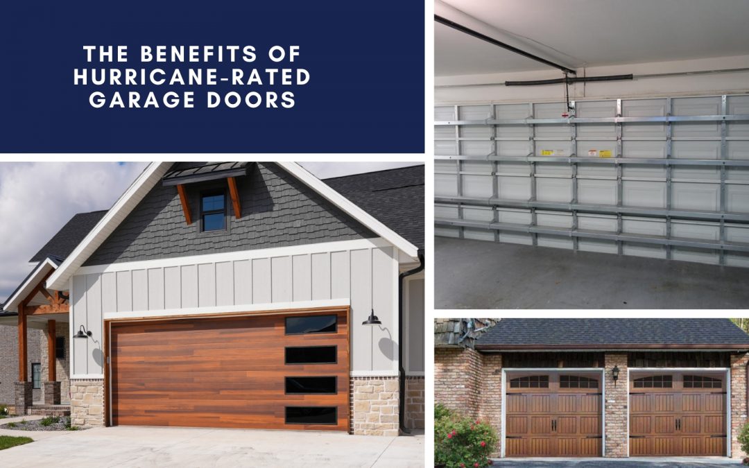 The Benefits of Hurricane-Rated Garage Doors