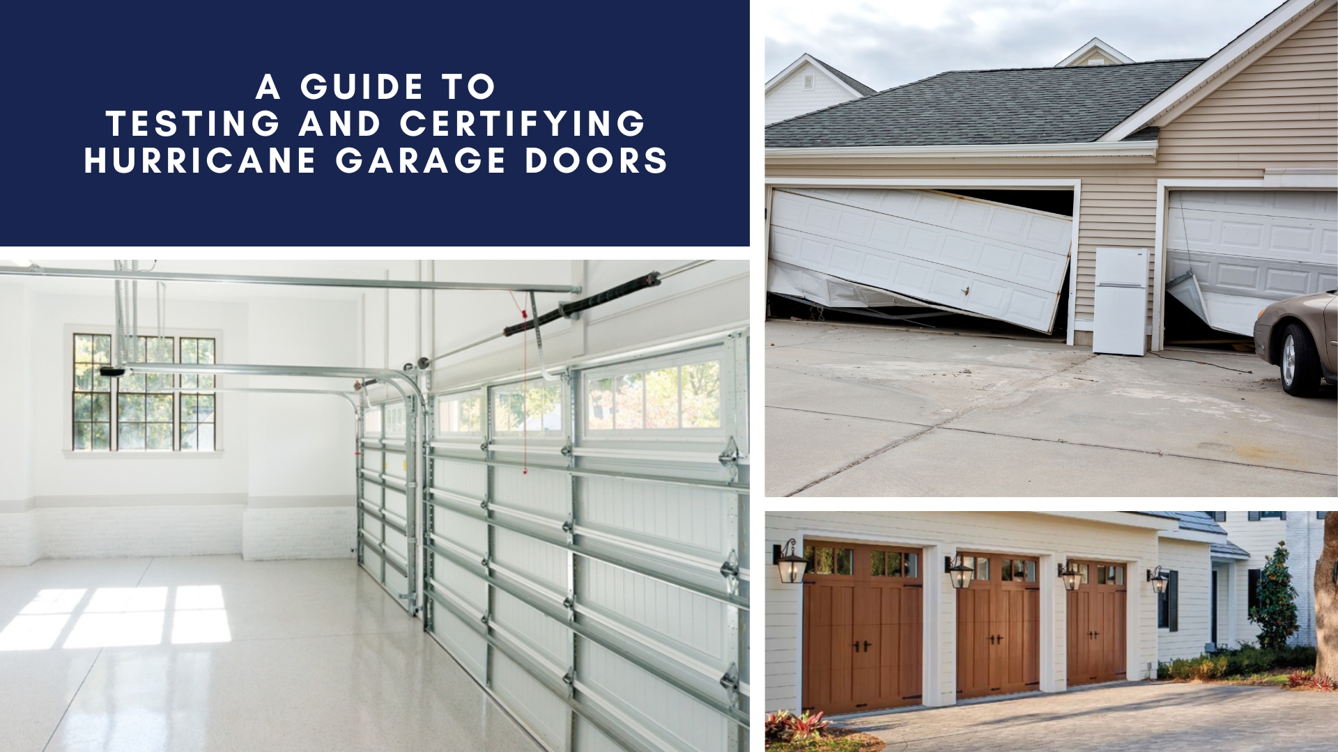 A Guide to Testing and Certifying Hurricane Garage Doors