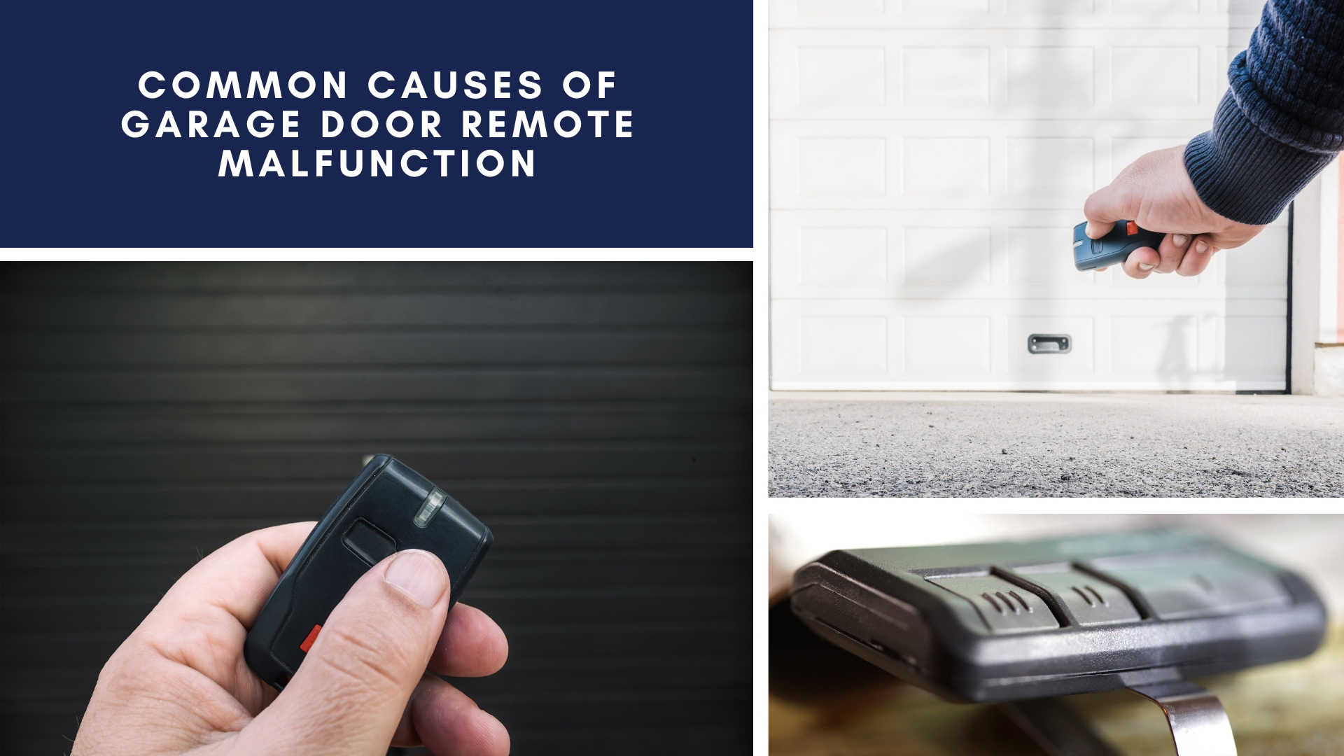 Common Causes of Garage Door Remote Malfunction