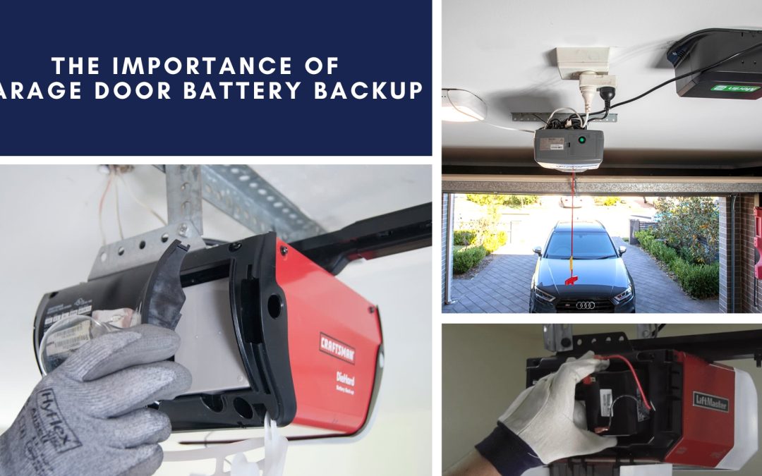 The Importance of Garage Door Battery Backup