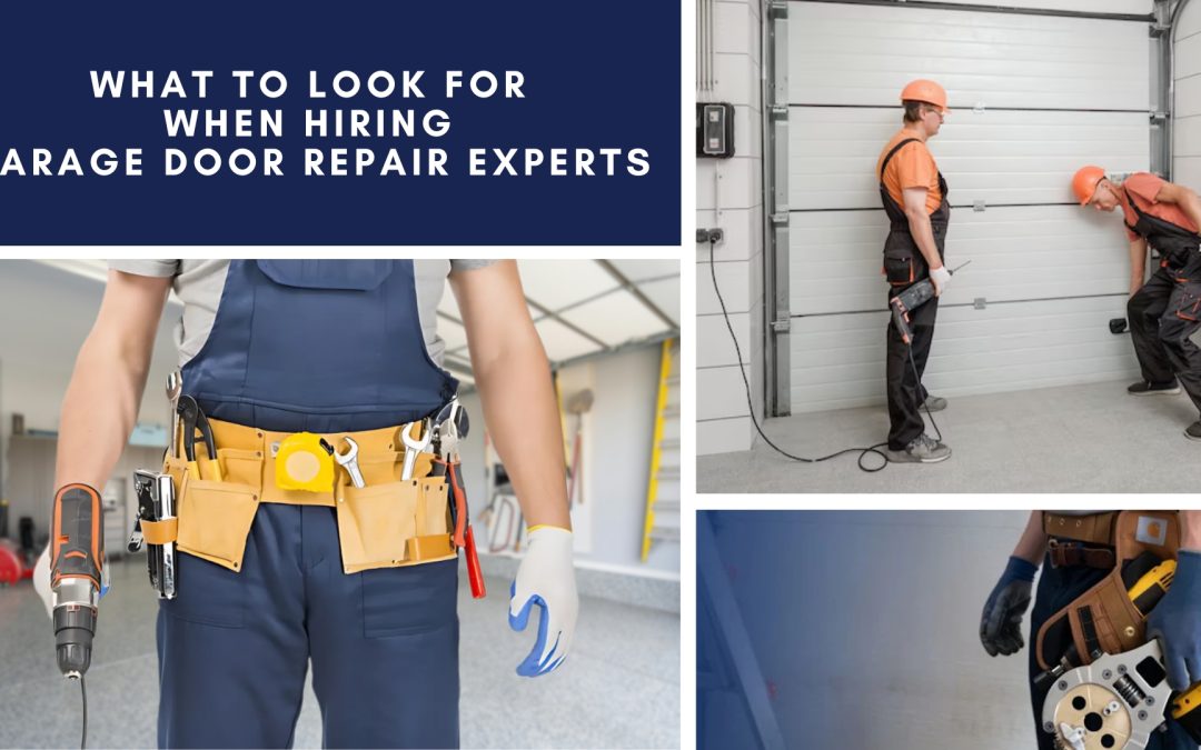 A guide to hiring the right garage door repair experts for your home