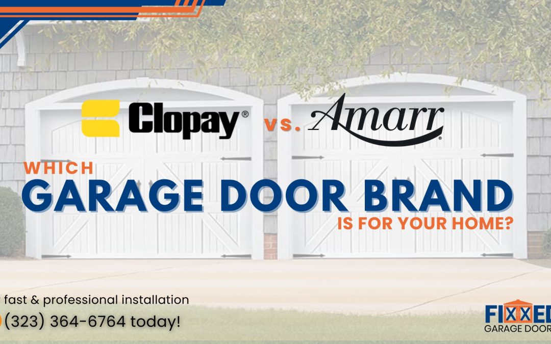 Clopay vs Amarr garage doors side by side for homeowner comparison