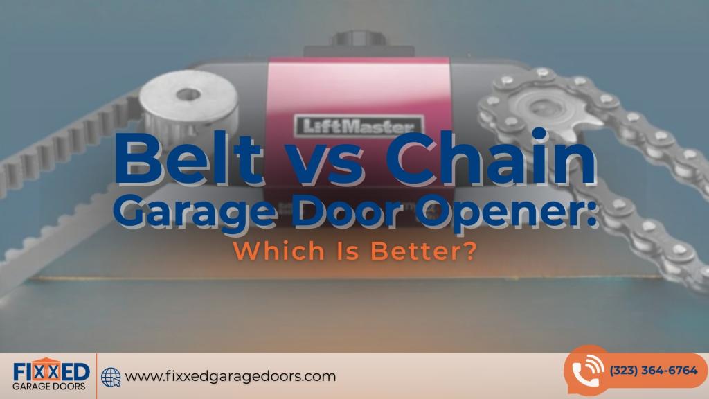 Belt vs chain drive garage door opener comparison showing different opener drive systems